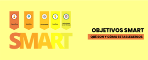 Qué son y cómo establecer los objetivos SMART